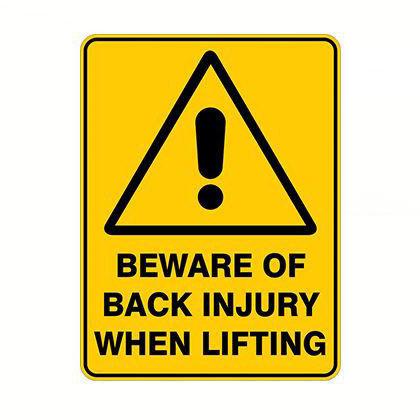 Beware Of Back Injury When Lifting Safety Sign